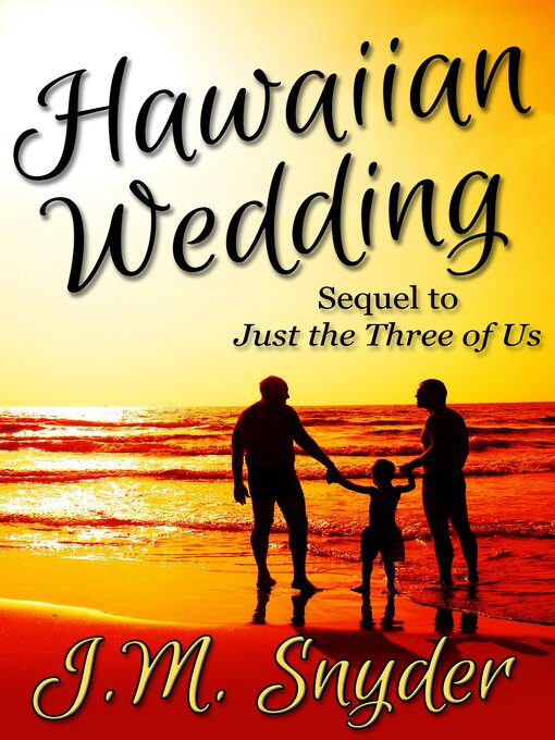 Title details for Hawaiian Wedding by J.M. Snyder - Available